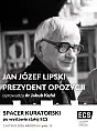 Jan Józef Lipski: prezydent opozycji