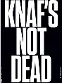 Knaf's Not Dead - wernisaż