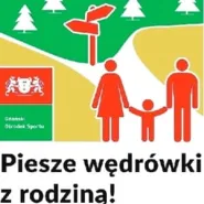 Piesza wędrówka z rodziną, edycja 4 / 2020