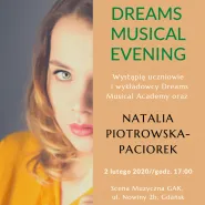 Dreams Musical Evening z Natalią Piotrowską- Paciorek