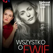 National Theatre Live: Wszystko o Ewie