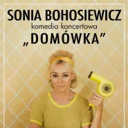 Sonia Bohosiewicz: Domówka
