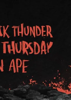 Snake Thursday / Black Thunder/ Captain Ape