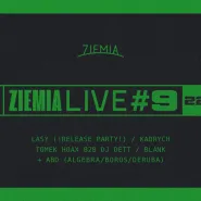 Ziemia LIVE #9: LASY Release Party! / Kadrych / ABD