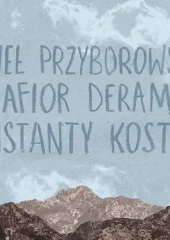 Paweł Przyborowski, Kalafior Derambo, Konstanty Kostka