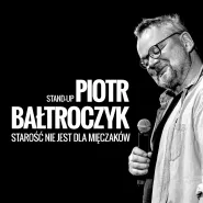 Piotr Bałtroczyk Stand-up