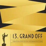 13. Grand OFF Festiwal 