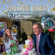 André Rieu, czyli 70 lat młodości