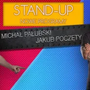 Stand Up: Michał Pałubski i Jakub Poczęty