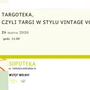 Targoteka, czyli targi w stylu vintage vol. 3