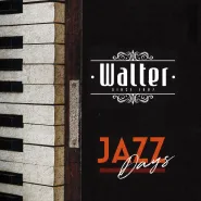 Walter Jazz Days: Piotr Jankowski