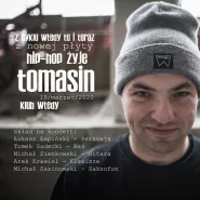 Tomasin -  Hip-hop żyje 