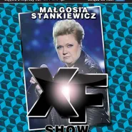 XF Show - Małgosia Stankiewicz