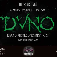 DVNO + Disco Vagabonds Night Out + Fighting Cocks