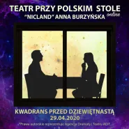 Teatr przy polskim stole online: Nicland