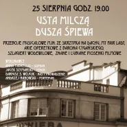 Usta milczą, dusza śpiewa
