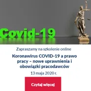 Koronawirus COVID-19 a prawo pracy 