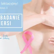 Samobadanie piersi - tydzień laktacyjny z CDL ONLINE - 3/5