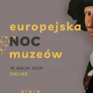 Europejska Noc Muzeów 2020