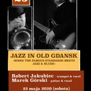 Jazz In Old Gdansk - Robert Jakubiec & Marek Gorski - w ogródku