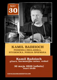 Kamil Badzioch - piosenka żeglarska, studencka i poezja śpiewana