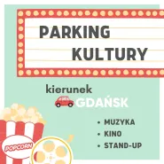 Kino samochodowe - Parking Kultury