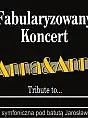 Fabularyzowany koncert Anna&Anna