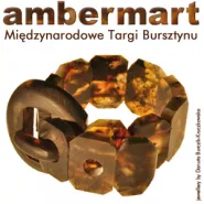 12. Międzynarodowe Targi Bursztynu Ambermart
