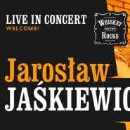 Jarosław Jaśkiewicz w Whiskey on the Rocks