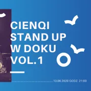Cienqi Stand Up w Doku Vol. 1