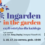 Ingarden in the garden - wykłady online