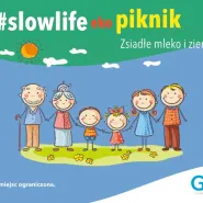 #SlowLife Eko Piknik na Kaszubach