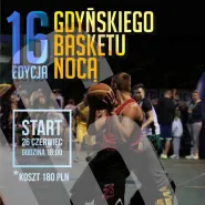 16 Gdyński Basket Nocą! 