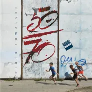 "50/70" Piotr Kowalski - wystawa