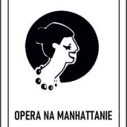 Projekt Manhattan - Opera na Manhattanie
