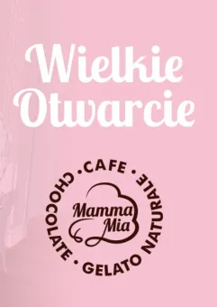 Mammamia Cafe - wielkie otwarcie