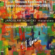 Wystawa malarstwa Jarosława Nowickiego