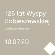 125 lat Wyspy Sobieszewskiej
