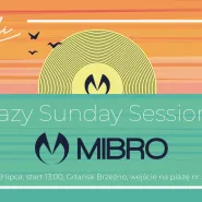 Lazy Sunday Sessions pres Mibro | Na Fali