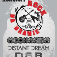 Rock na Bramie: koncert Mechanism, Distant Dream i DSB