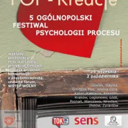 5 Ogólnopolski Festiwal Psychologii Procesu