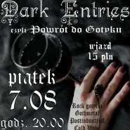 Dark Entries czyli Powrót do Gotyku