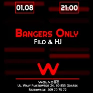 Bangers Only I Filo & HJ