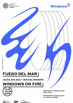 Fuego Del Mar / Windows on fire