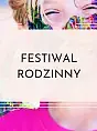 Letni Festiwal Rodzinny 