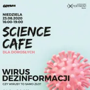 Science Cafe. Wirus dezinformacji