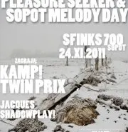 Kamp! /Pleasure Seeker & Sopot Melody Day