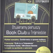 Gdynia Book Club. Inauguracja. Czytajcie Zrób to w Trójmieście!