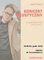 Koncert Akustyczny - Jakub Chomiuk