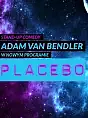 Stand-up Adam Van Bendler "Placebo" 